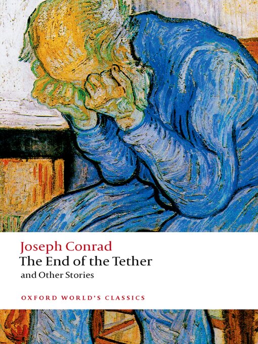 Title details for The End of the Tether by Joseph Conrad - Available
